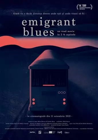 Emigrant Blues: A Road Movie In 2 1/2 Chapters (2019)