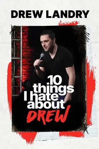 Drew Landry: 10 Things I Hate About Drew (2025)