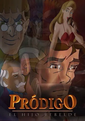 Prodigo el Hijo Rebelde (2004)