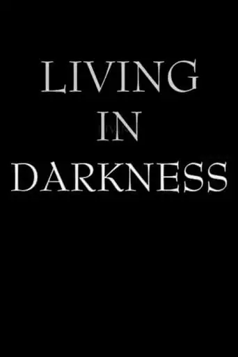 Living In Darkness (2002)
