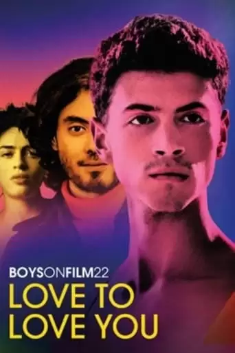 Boys On Film 22: Love To Love (2022)
