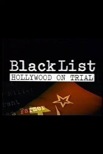 Blacklist: Hollywood on Trial (1996)