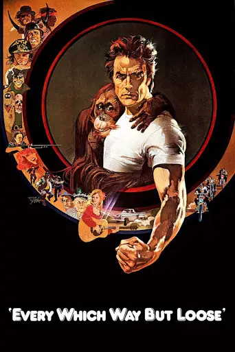 Every Which Way but Loose (1978)