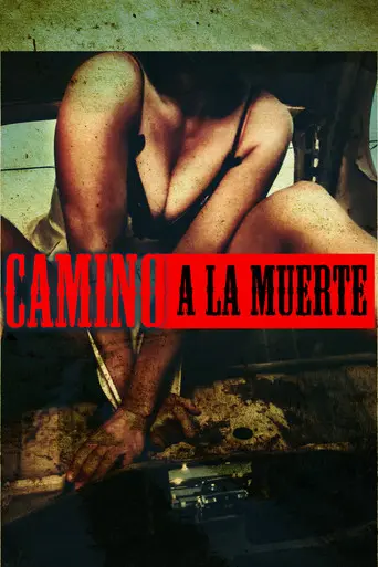 Camino a la Muerte (2003)