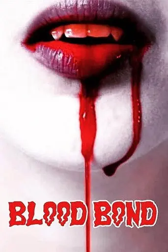 Blood Bond (2021)