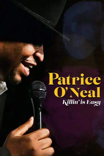 Patrice O'Neal: Killing Is Easy (2021)