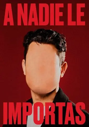 A nadie le importas (2025)