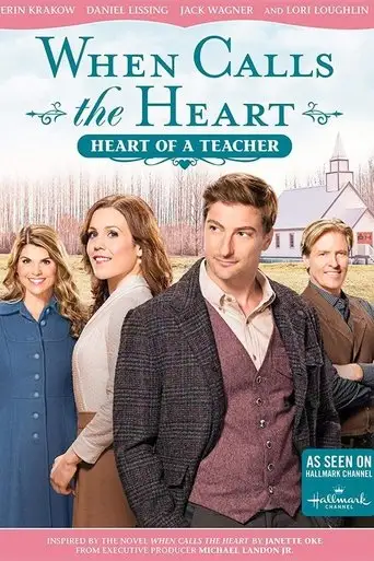 When Calls The Heart: Heart Of A Teacher (2017)