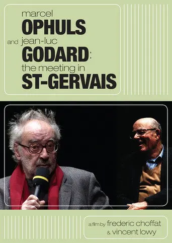 Marcel Ophuls and Jean-Luc Godard: The Meeting in St-Gervais (2011)