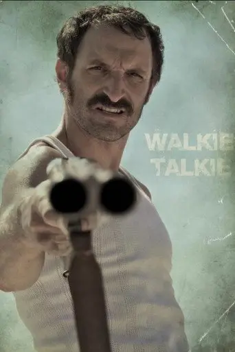 Walkie Talkie (2012)