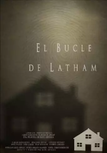 El Bucle De Latham (2022)