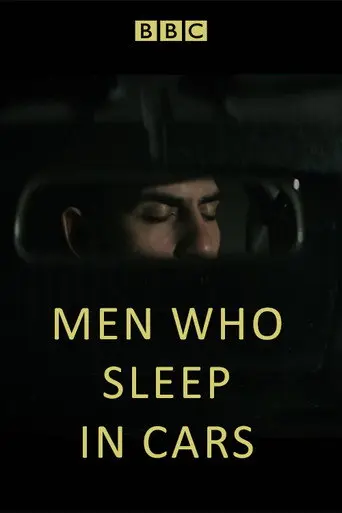 Men Who Sleep in Cars (2017)