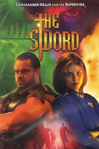 Commander Kellie & the Superkids: The Sword (1997)