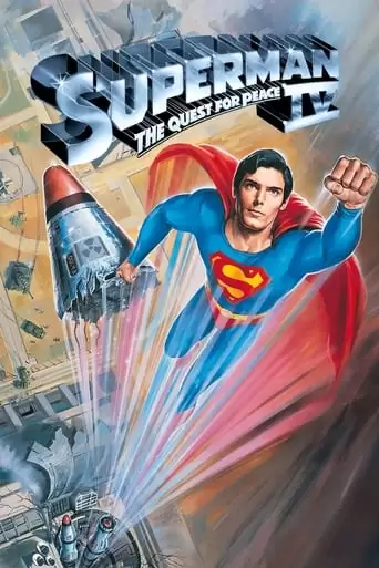 Superman IV: The Quest For Peace (1987)