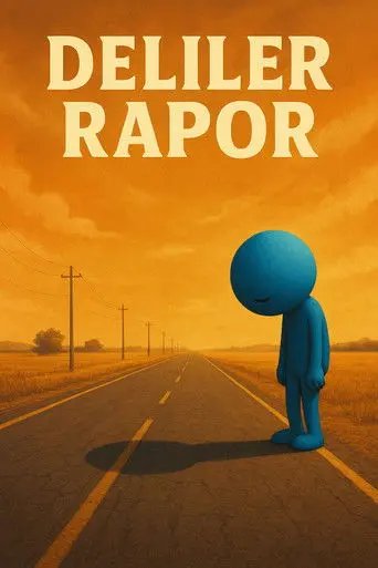 Deliler: Rapor (2007)