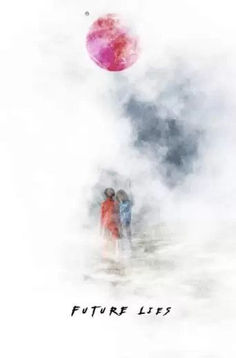 Future Lies (2019)