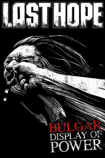 Last Hope - Bulgar Display Of Power (2024)
