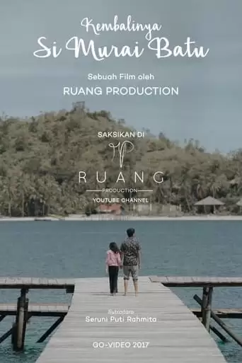 Kembalinya Si Murai Batu (2017)