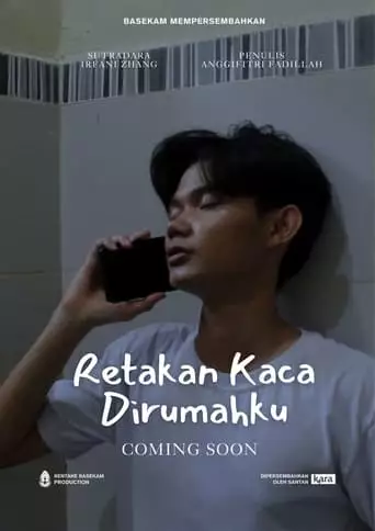 Retakan Kaca Dirumahku (2024)