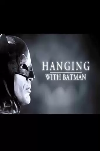 Hanging with Batman (2014)