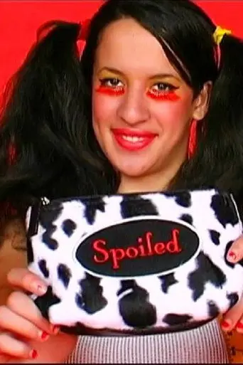 Spoiled (2008)