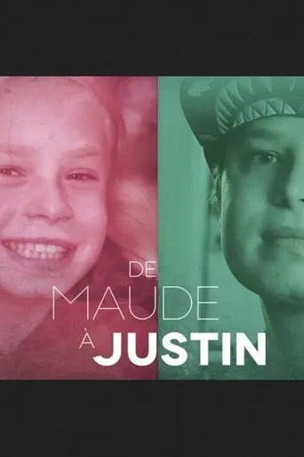 De Maude à Justin (2015)