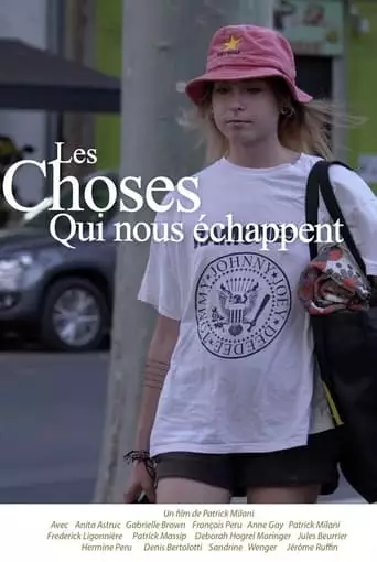 Les Choses Qui Nous Echappent (2022)