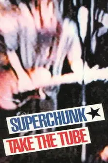Superchunk: Take The Tube (1993)