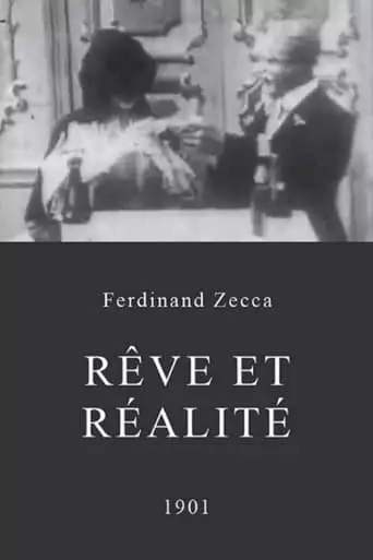 Reve Et Realite (1901)