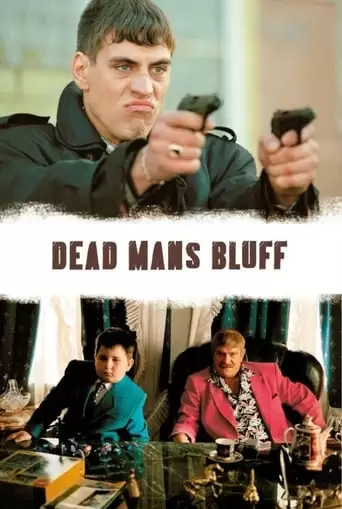 Dead Man's Bluff (2005)