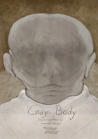 Gray Body (2019)