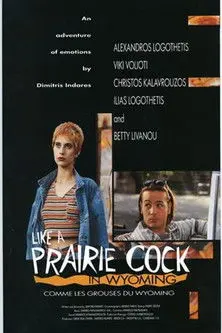 Like a Prairie Cock in Wyoming (1996)