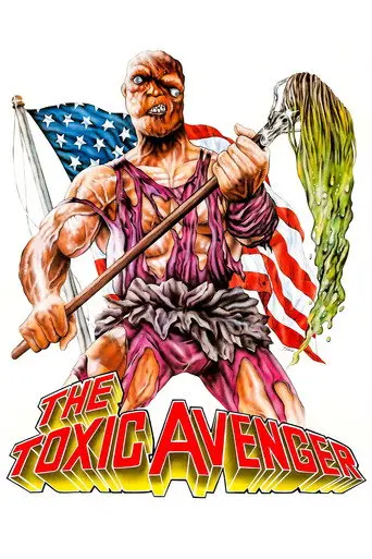 The Toxic Avenger (1984)
