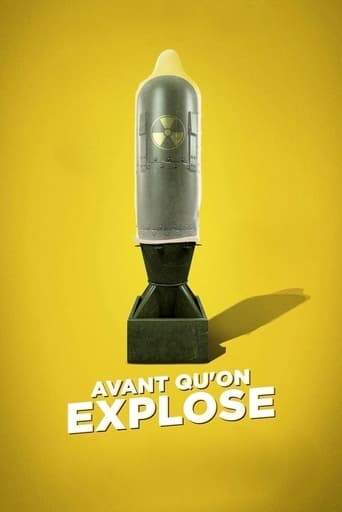 Avant Qu'on Explose (2019)