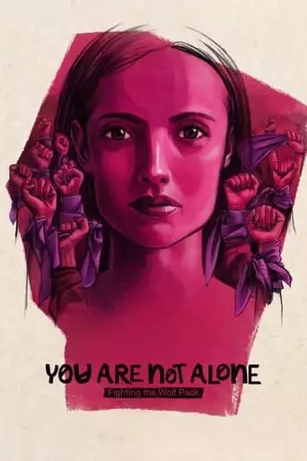 You Are Not Alone: Fighting The Wolf Pack (2024)