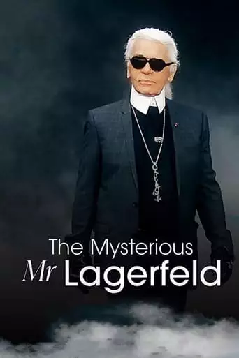The Mysterious Mr. Lagerfeld (2023)