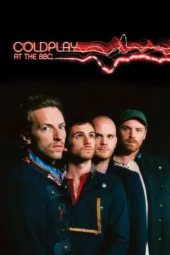 Coldplay At The BBC (2008)