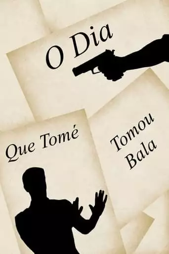 The Day Tome Was Shot (2023)
