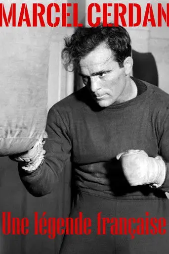 Marcel Cerdan, une légende française (2009)