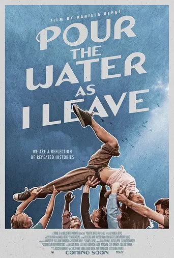 Pour the Water as I Leave (2026)