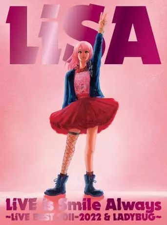 LiVE Is Smile Always ~LiVE BEST 2011-2022 & LADYBUG~ (2023)