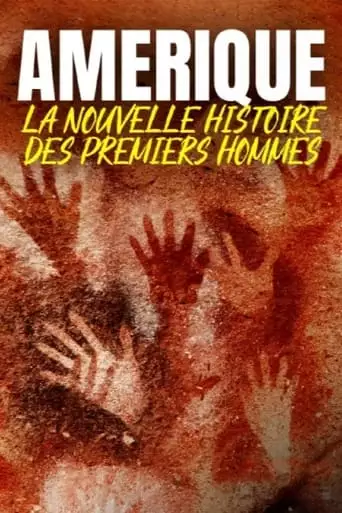 Amerique: La Nouvelle Histoire Des Premiers Hommes (2023)
