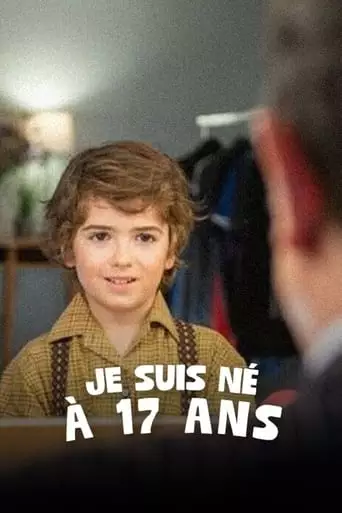 Je Suis Ne A 17 Ans (2023)