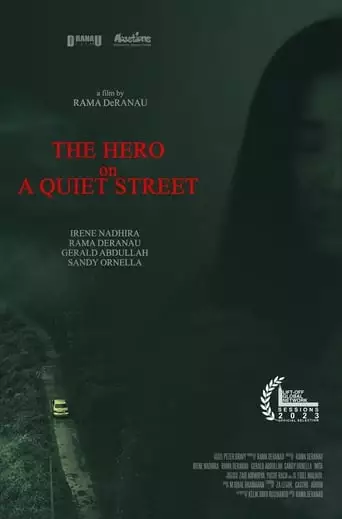 The Hero On A Quiet Street (2023)