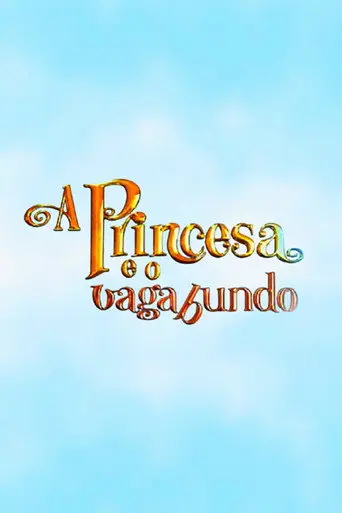 The Princess and the Vagabond (2010)
