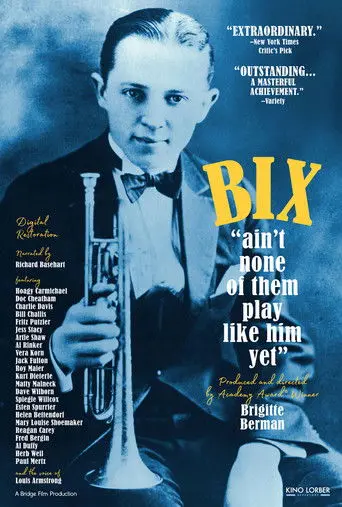 Bix: Ain't None of Them Play Like Him Yet (1982)