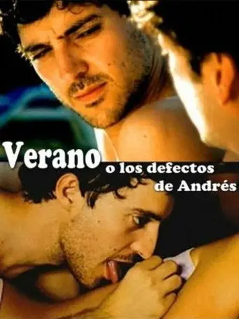 Summer or The Flaws of Andrés (2006)