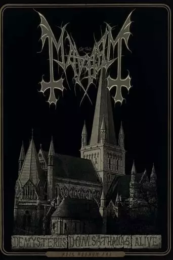 Mayhem - De Mysteriis Dom Sathanas Alive (2017)