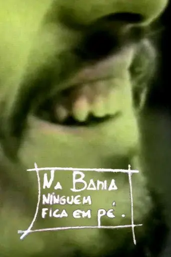 Na Bahia Ninguém Fica em Pé (1980)