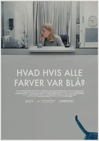 What If All Colours Were Blue? (2019)
